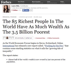 "The 85 Richest People in the World Have as Much Wealth as the 3.5 Billion Poorest"