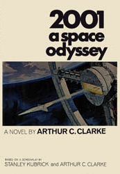 "2001: A Space Odyssey" by Arthur C. Clark