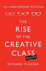"The Rise of the Creative Class" Richard Florida