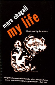 "My Life" Marc Chagall autobiography